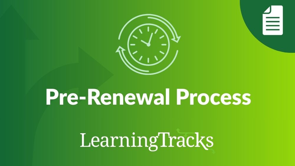 Pre-Renewal Process